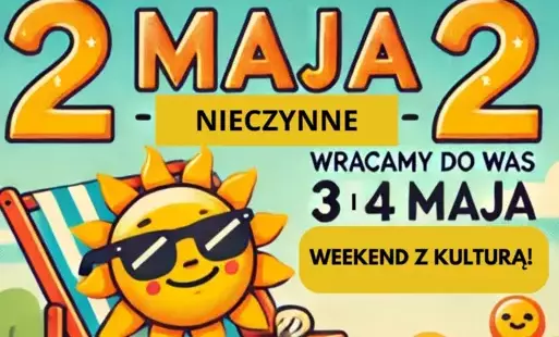 Zdjęcie do  2 Maja nieczynne