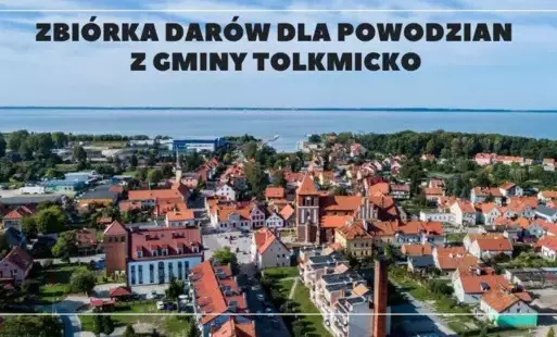 Zdjęcie do Zbi&oacute;rka dar&oacute;w dla Powodzian z terenu Gminy Tolkmicko &nbsp;
