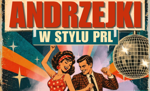Zdjęcie do Andrzejki w stylu PRL!